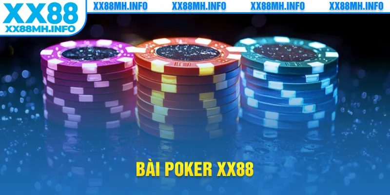 bài poker xx88