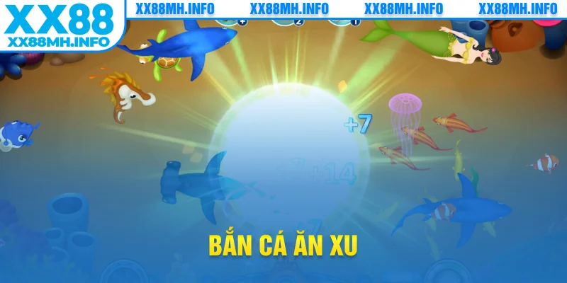 bắn cá ăn xu