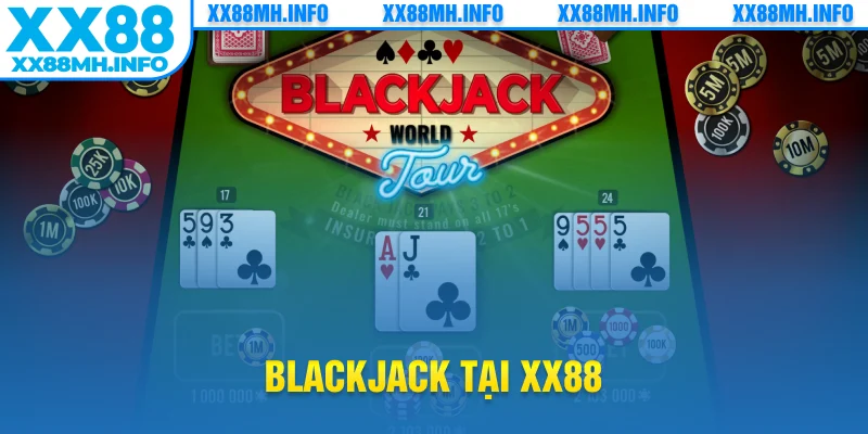 blackjack tại xx88