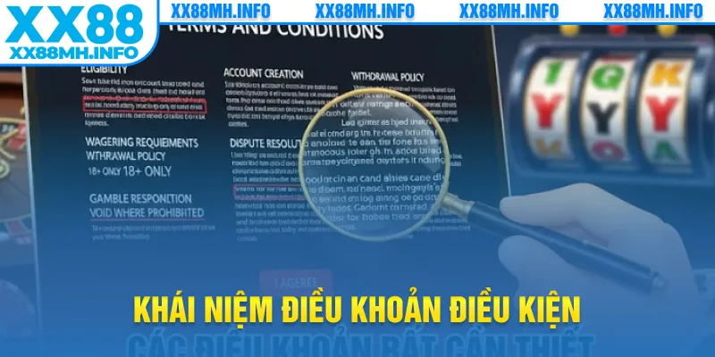 Khái niệm điều khoản điều kiện